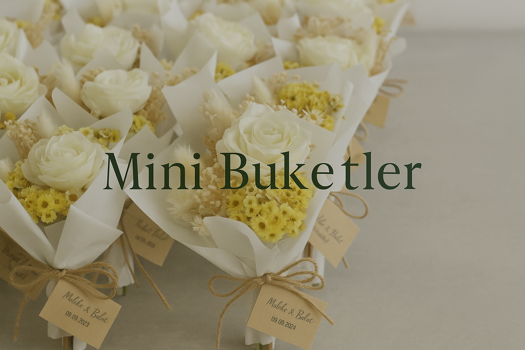 Mini Buketler: Zarif ve Anlamlı Bir Alternatif Nişan Hediyeliği